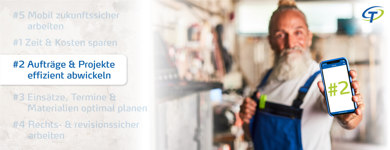 Grund 2: Aufträge und Projekte effizient abwickeln